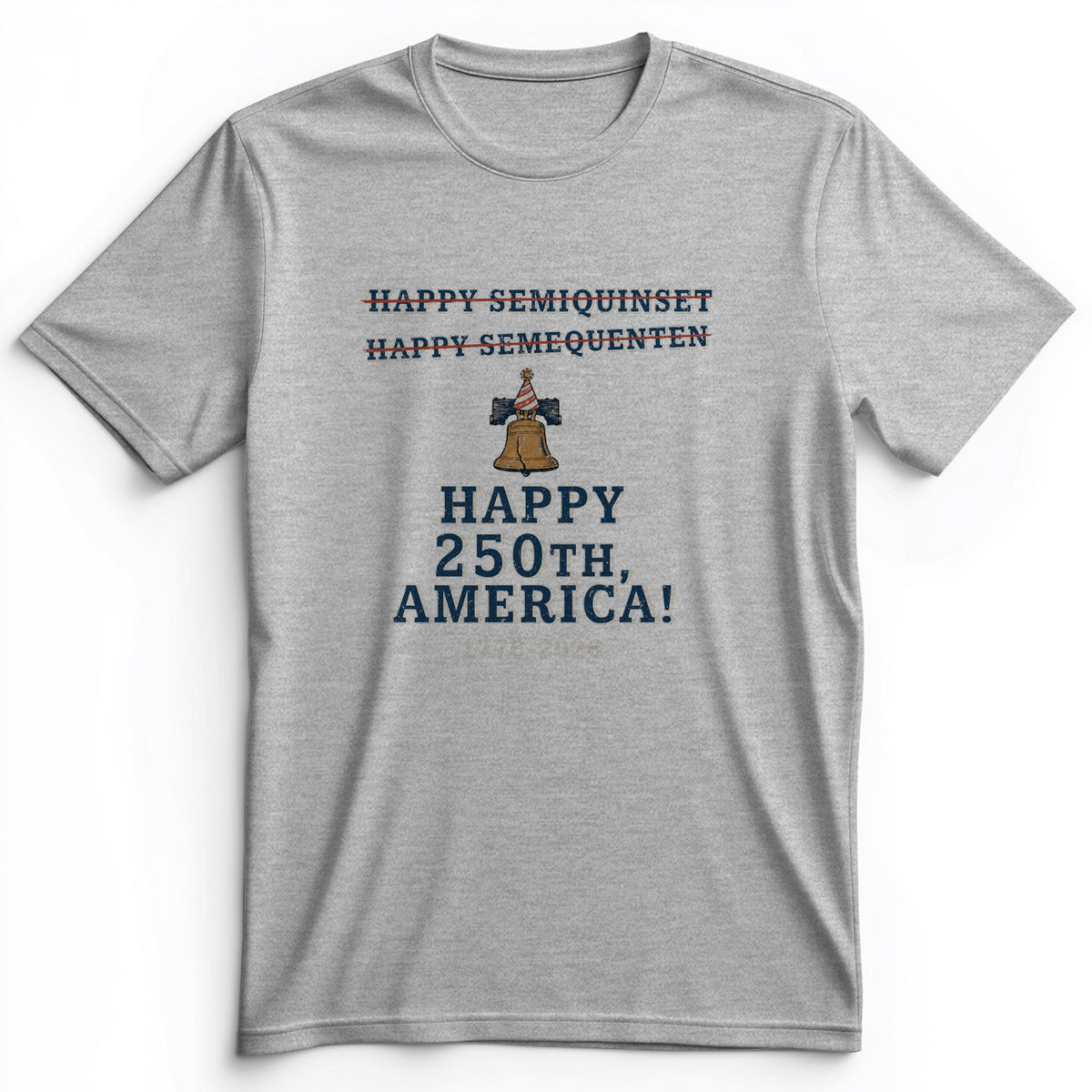 Semiquincentennial Spelling Premium Tee