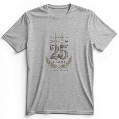 September 11 - 25 Years Premium Tee