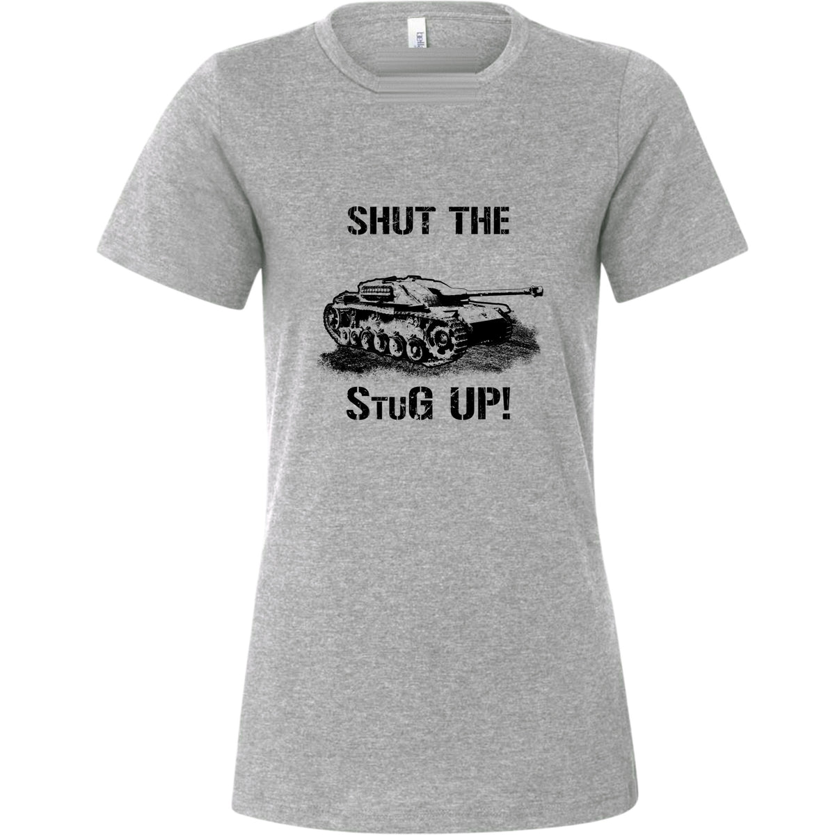 Shut The StuG Up Women's T-Shirt