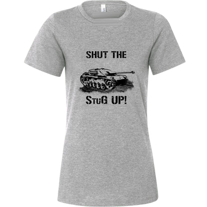 Shut The StuG Up Women's T-Shirt