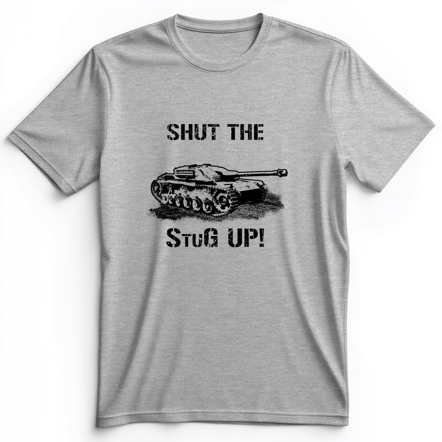 Shut The StuG Up Premium Tee