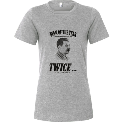 Stalin Man Of The Year Twice Women's T-Shirt