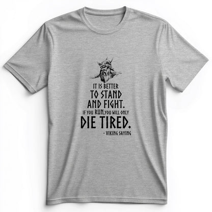Stand And Fight Premium Tee