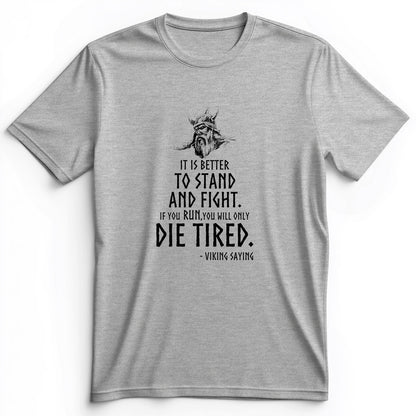 Stand And Fight Premium Tee