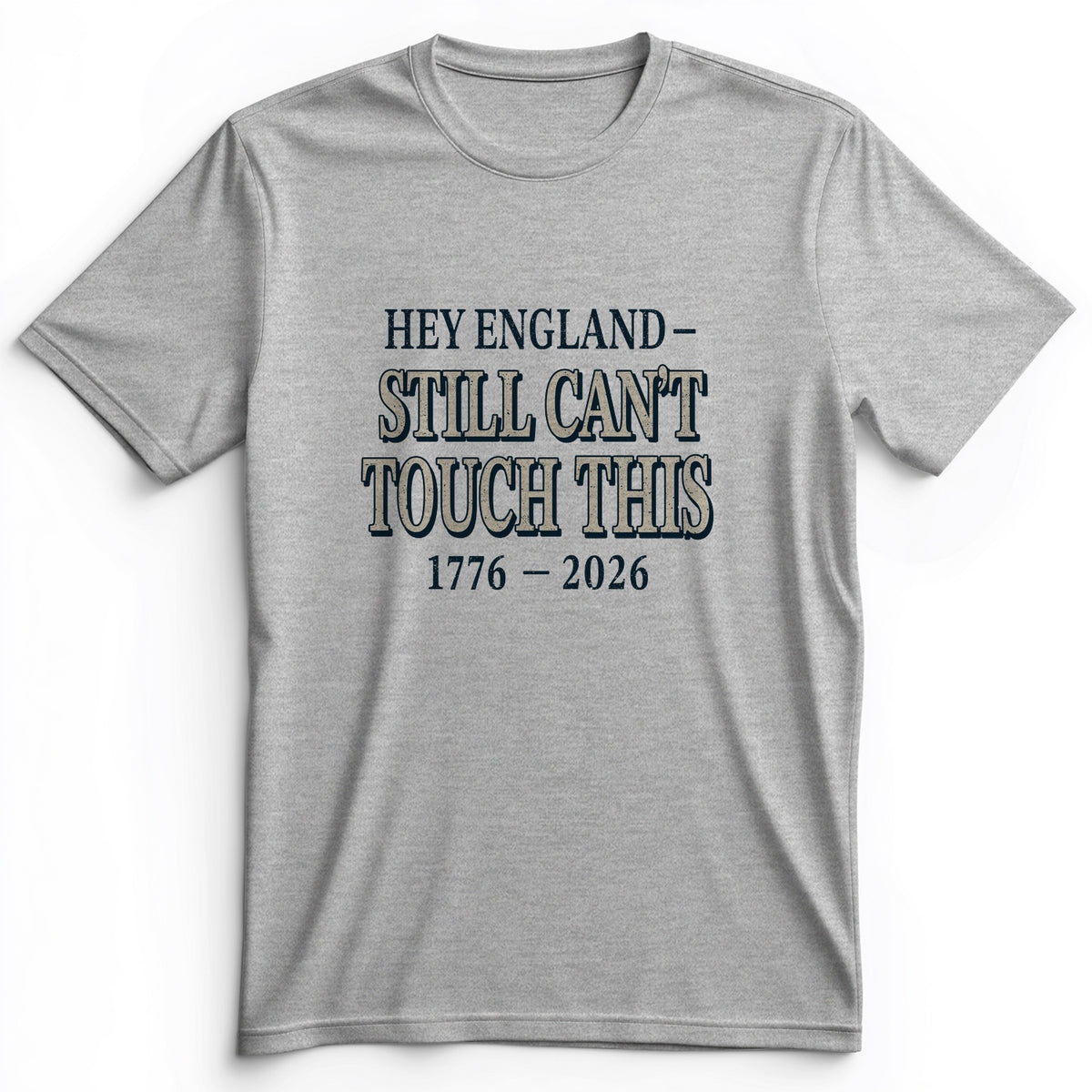 Still Can't Touch This Premium Tee