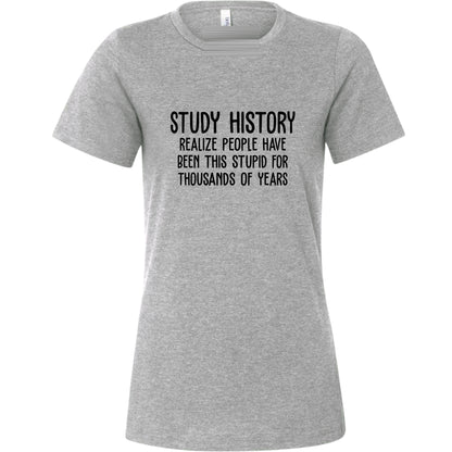 Study History Women's T-Shirt