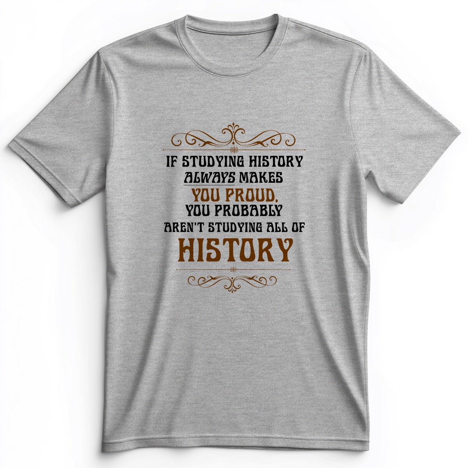 Studying History Premium Tee