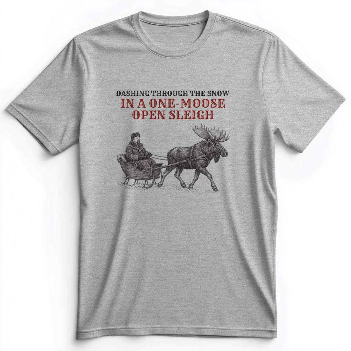 Teddy Roosevelt One Moose Open Sleigh Premium Tee