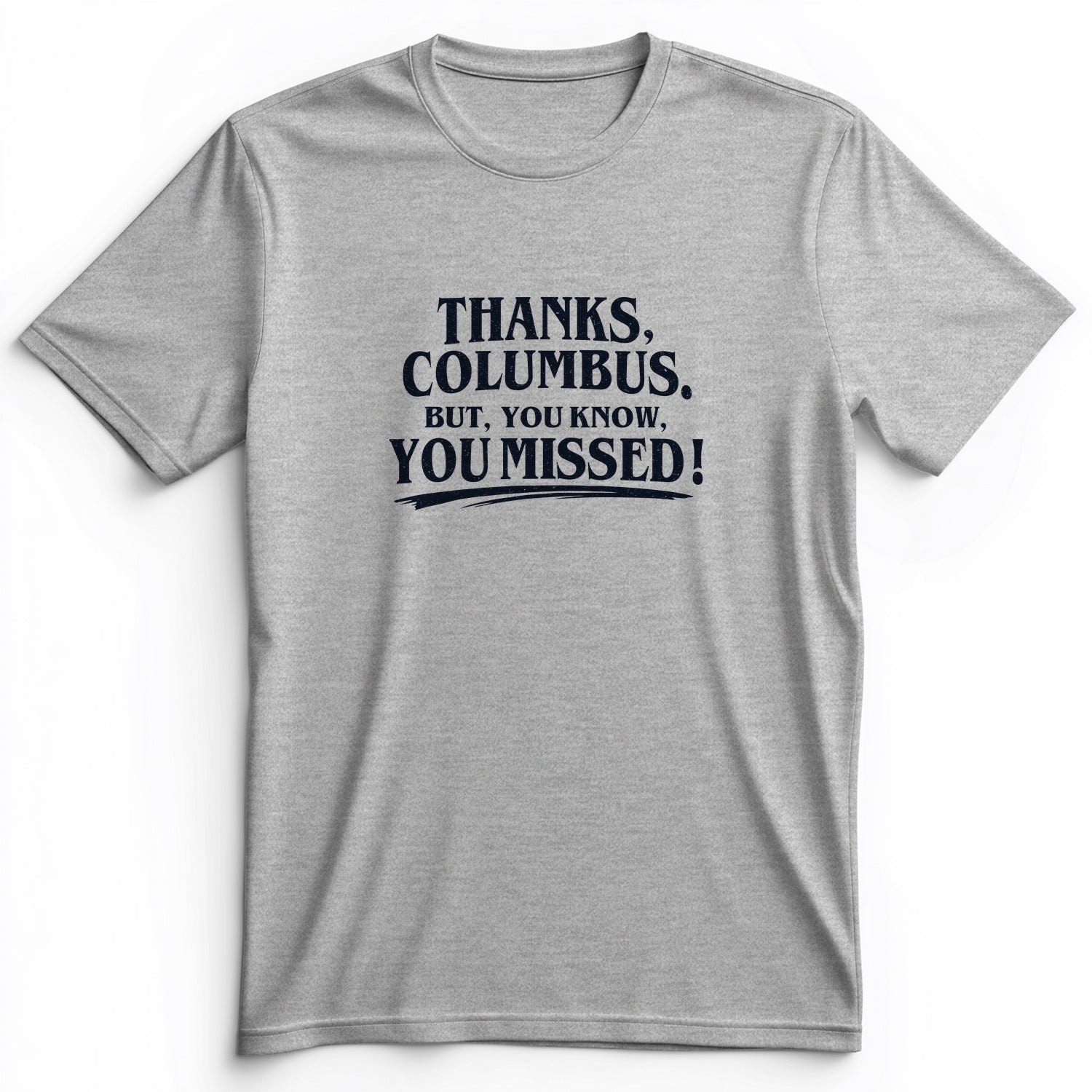 Thanks Columbus Premium Tee