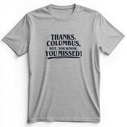 Thanks Columbus Premium Tee