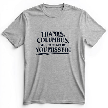 Thanks Columbus Premium Tee