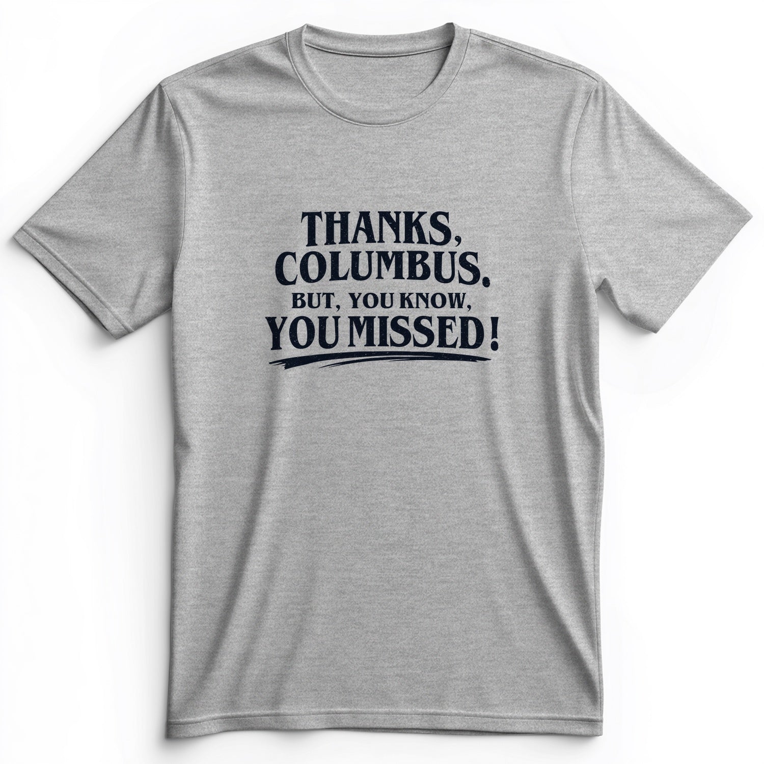 Thanks Columbus Premium Tee