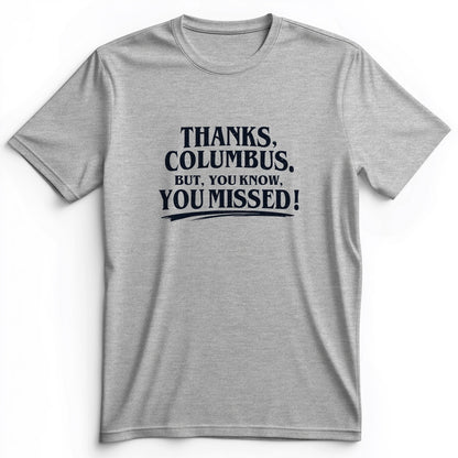 Thanks Columbus Premium Tee