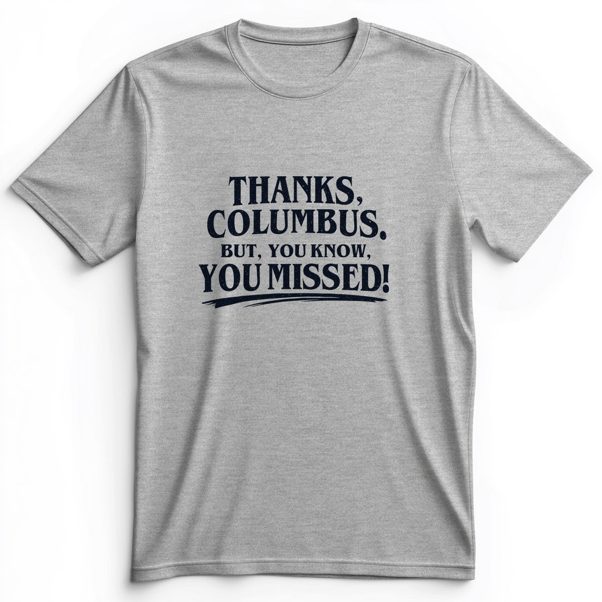 Thanks Columbus Premium Tee
