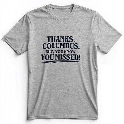 Thanks Columbus Premium Tee