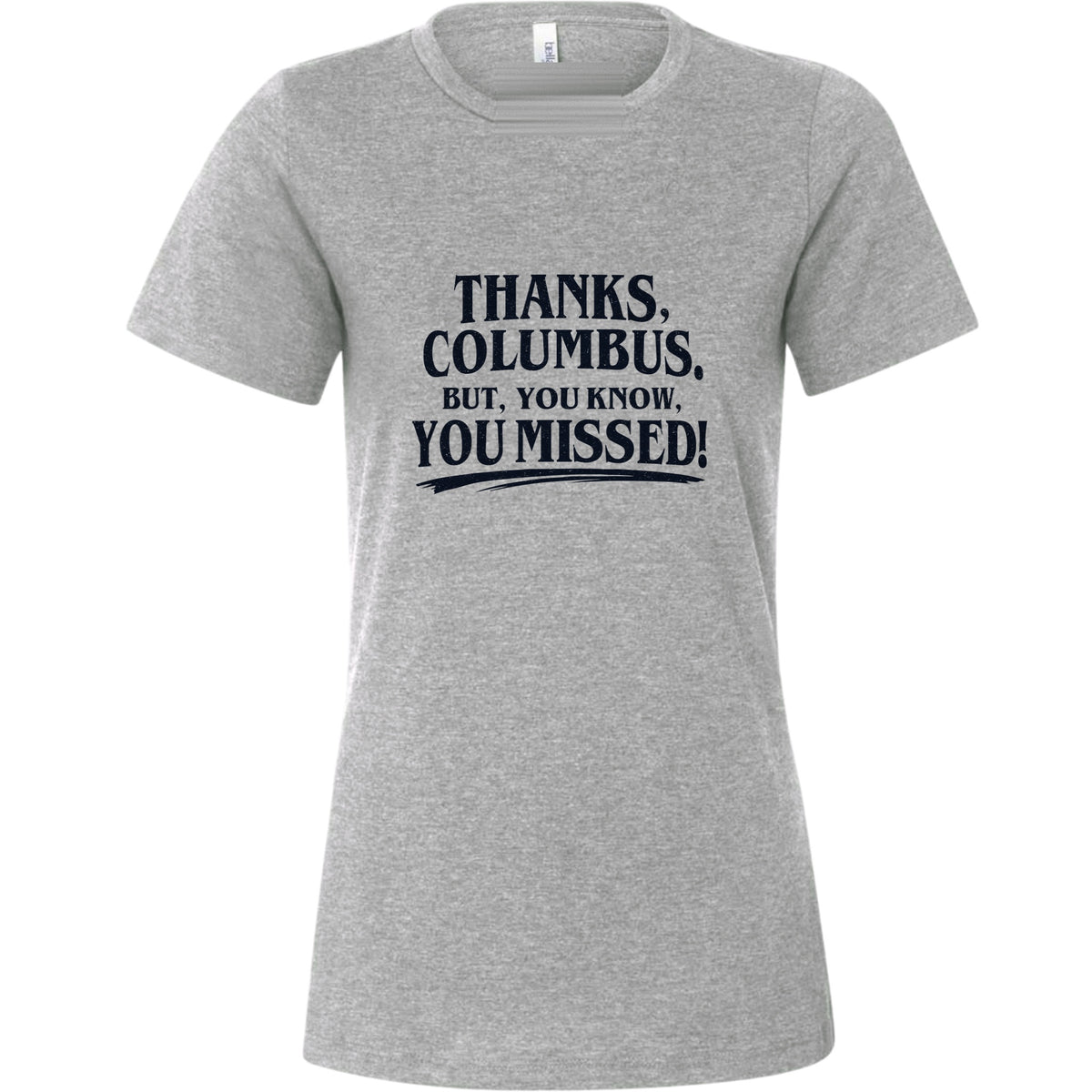 Thanks Columbus Women's T-Shirt