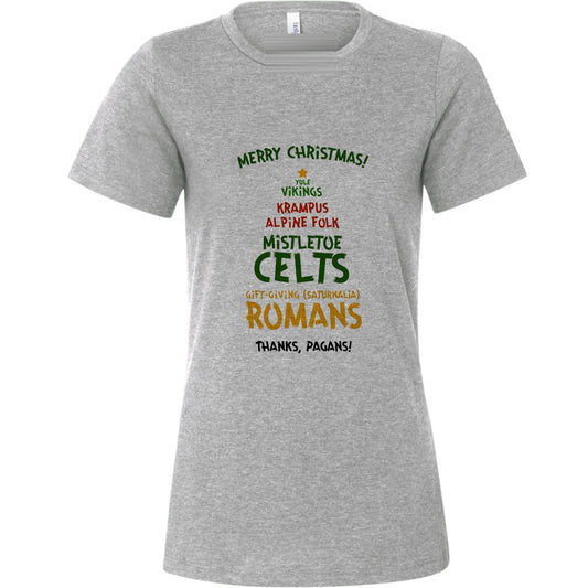 Thanks Pagans Women's T-Shirt