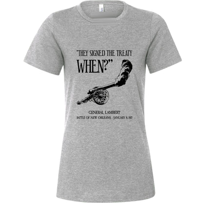 They signed it WHEN Women's T-Shirt