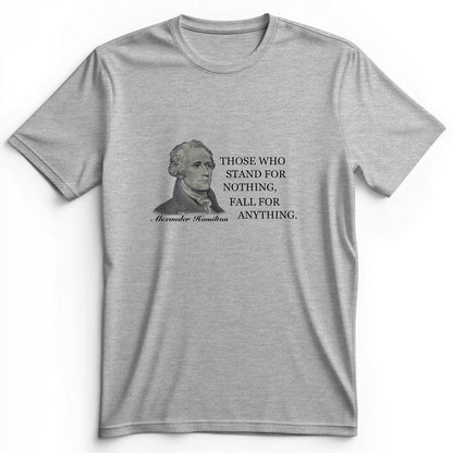 Those Who Stand For Premium Tee