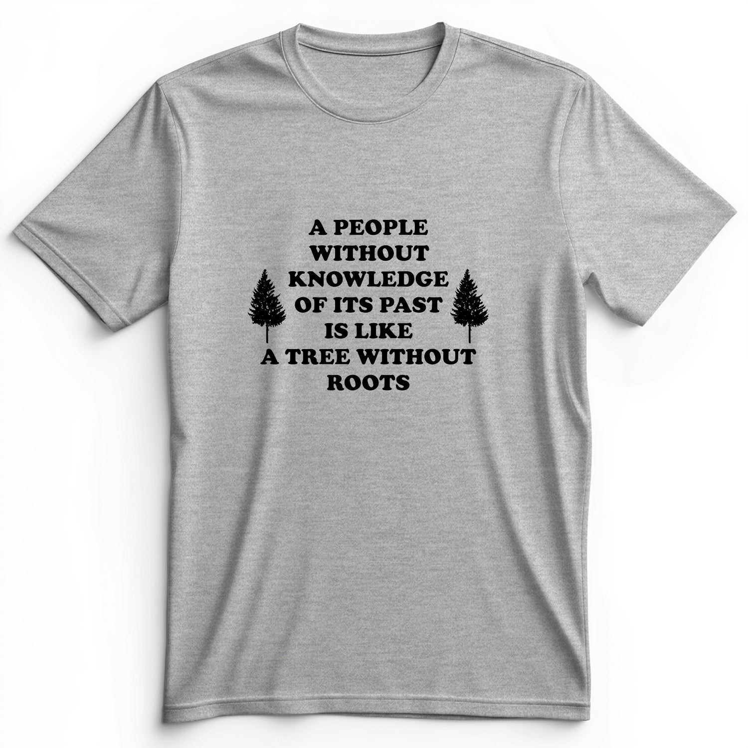 Tree Without Roots Premium Tee
