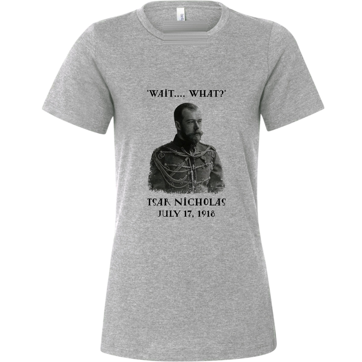 Tsar Nicholas II Women's T-Shirt