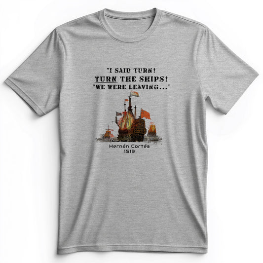 Turn The Ships Premium Tee