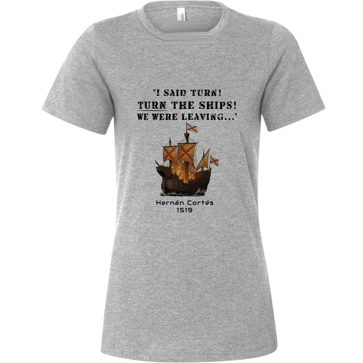 Turn The Ships Women's T-Shirt