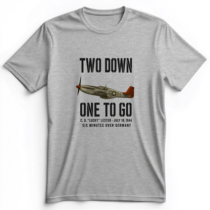 Two Down One To Go Premium Tee