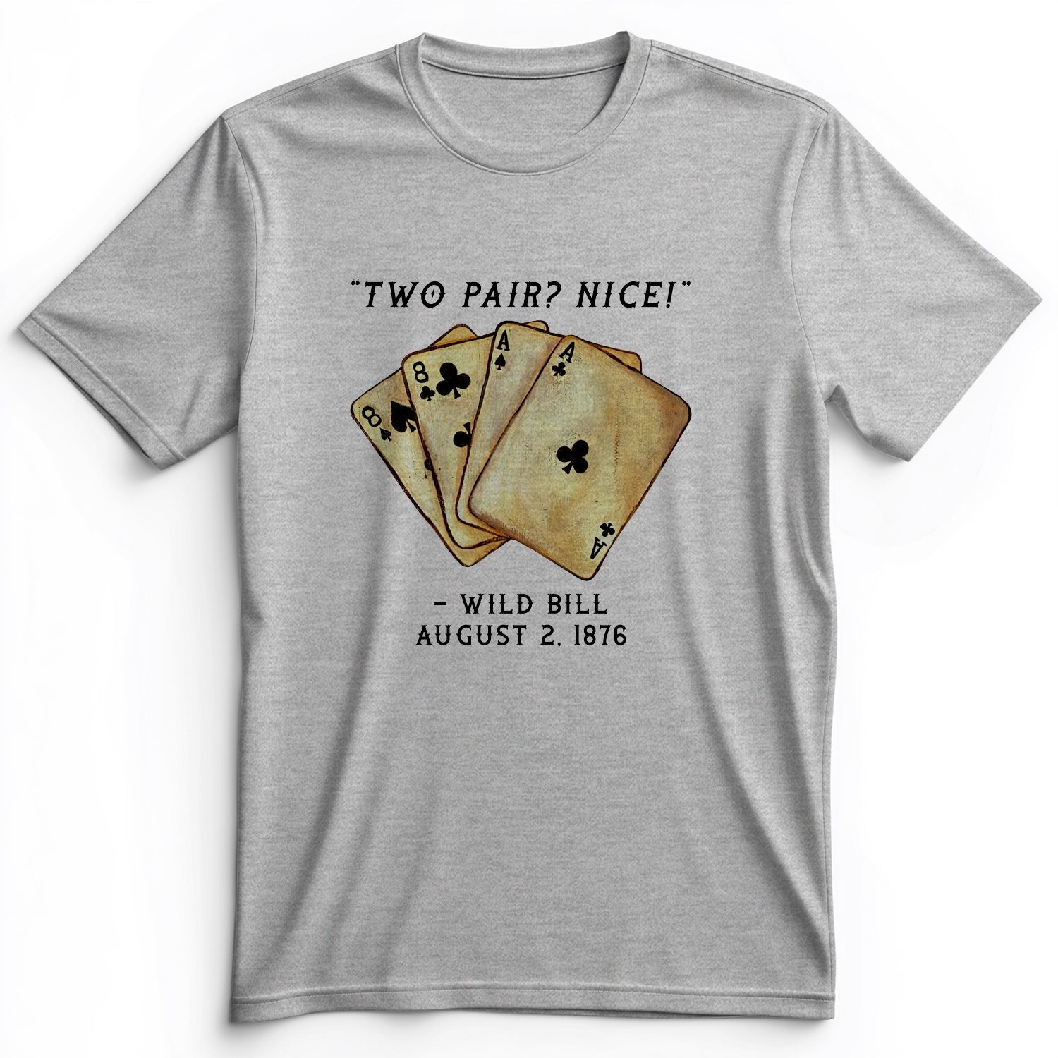 Two Pair Premium Tee