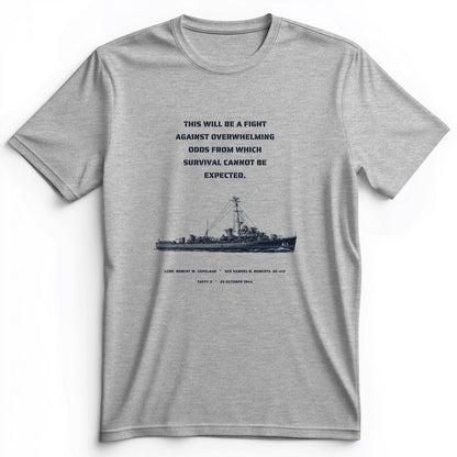 USS Samuel B. Roberts - Last Stand off Samar Premium Tee