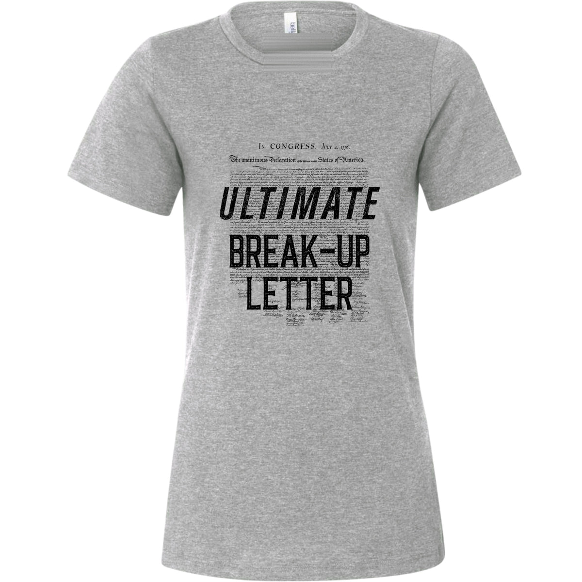 Ultimate Break-up Letter Women's T-Shirt