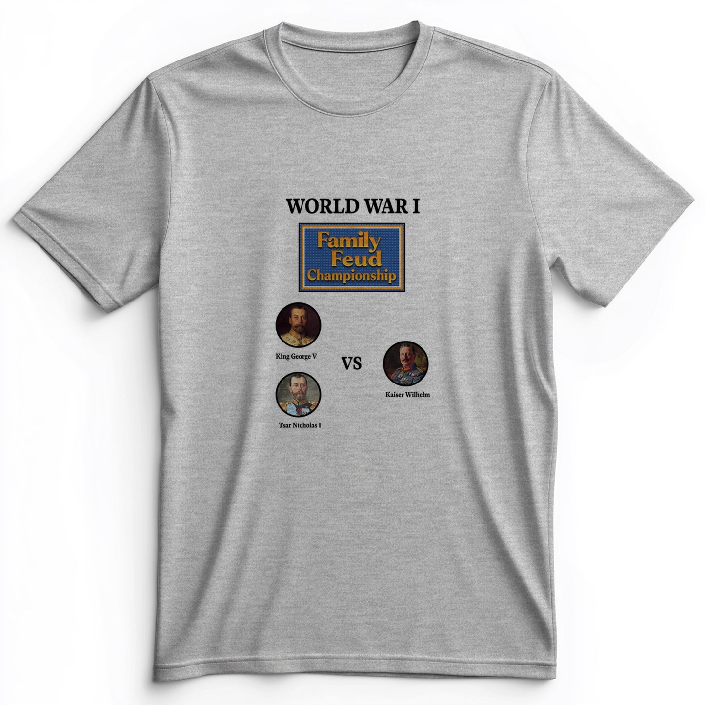 WW1 Family Feud Championship Premium Tee