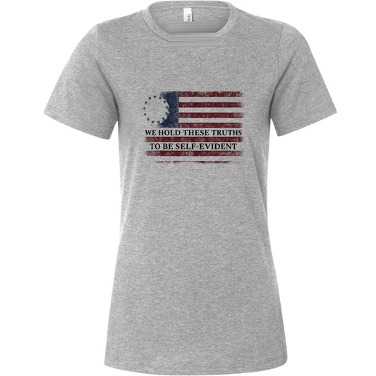 We Hold These Truths Women's T-Shirt