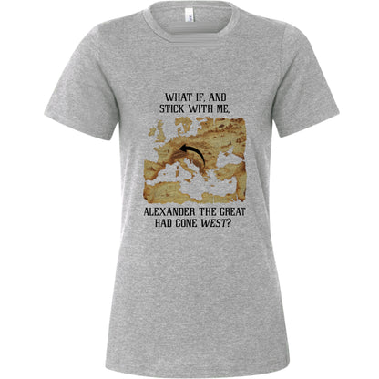 What If Alexander Women's T-Shirt