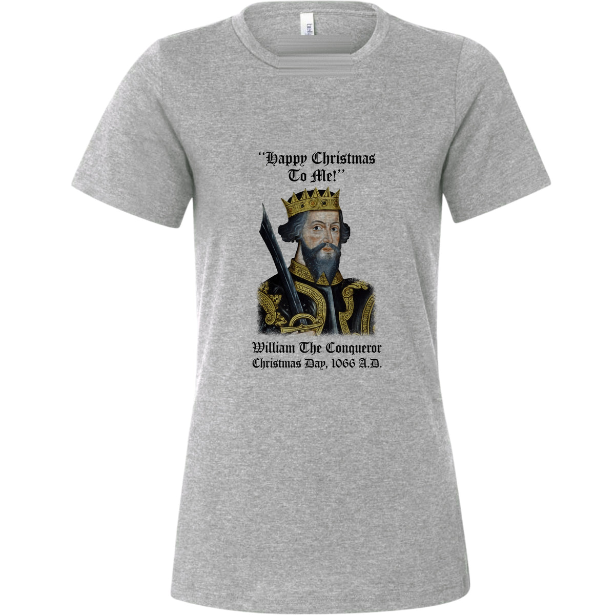 William the Conqueror Crowned Women's T-Shirt