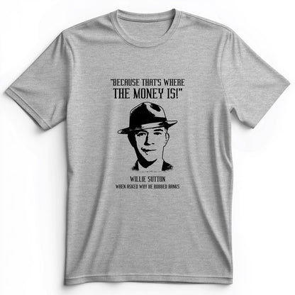 Willie Sutton Premium Tee