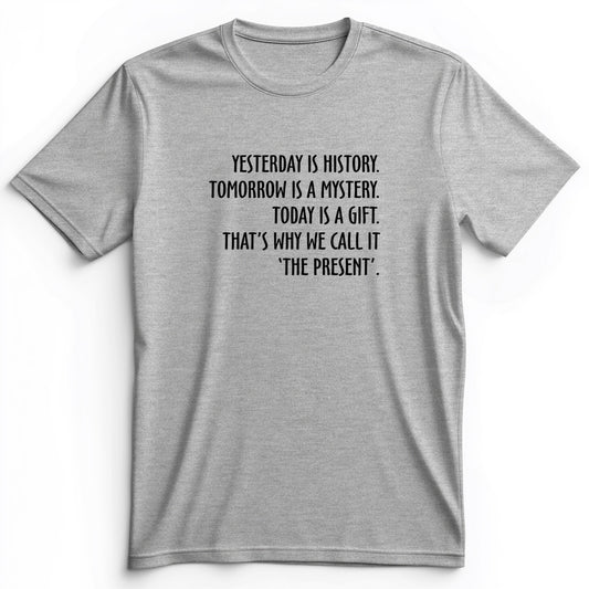 Yesterday Is History Premium Tee