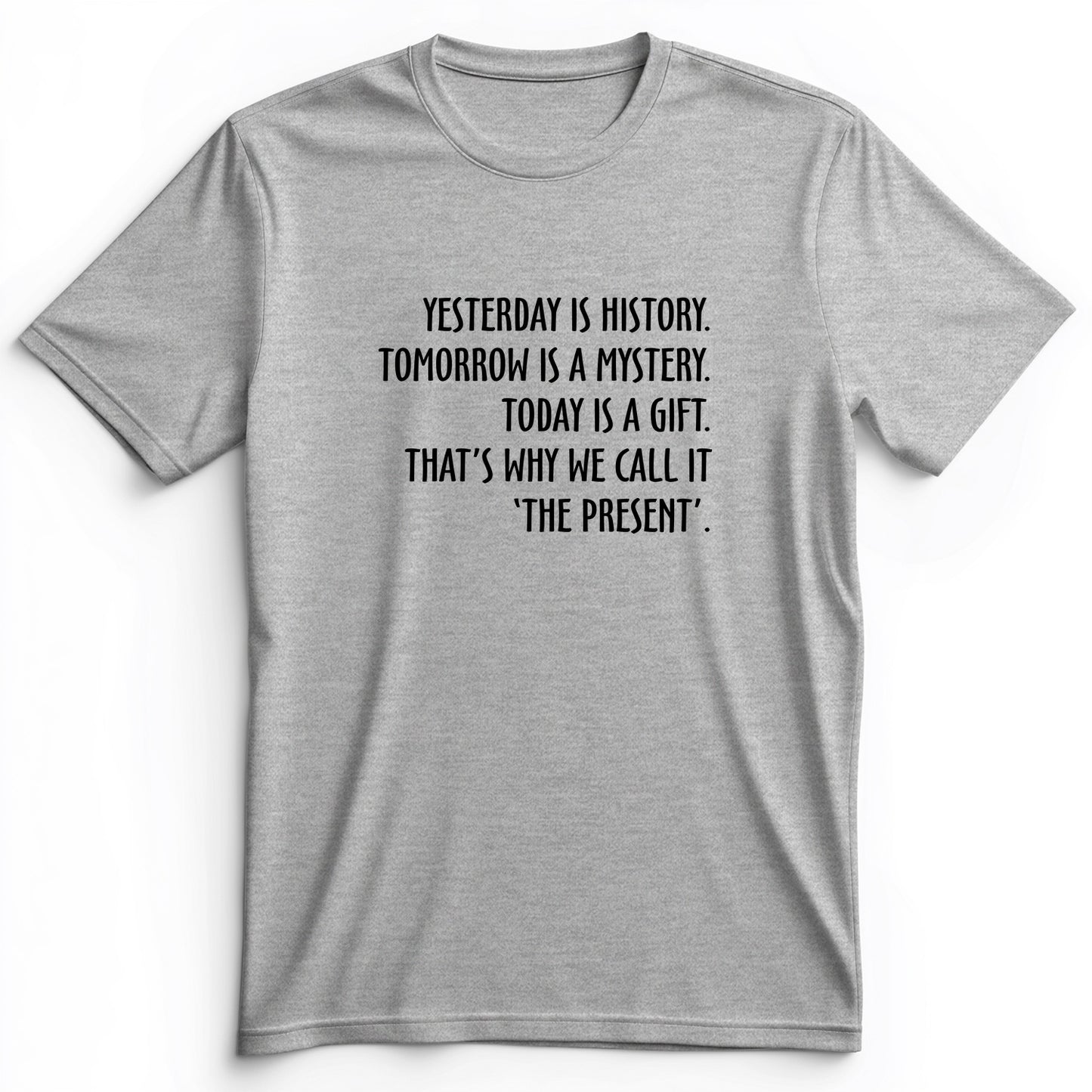 Yesterday Is History Premium Tee