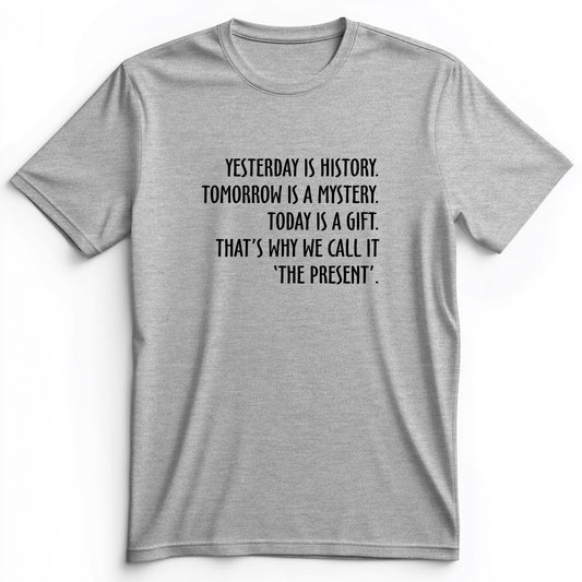 Yesterday Is History Premium Tee