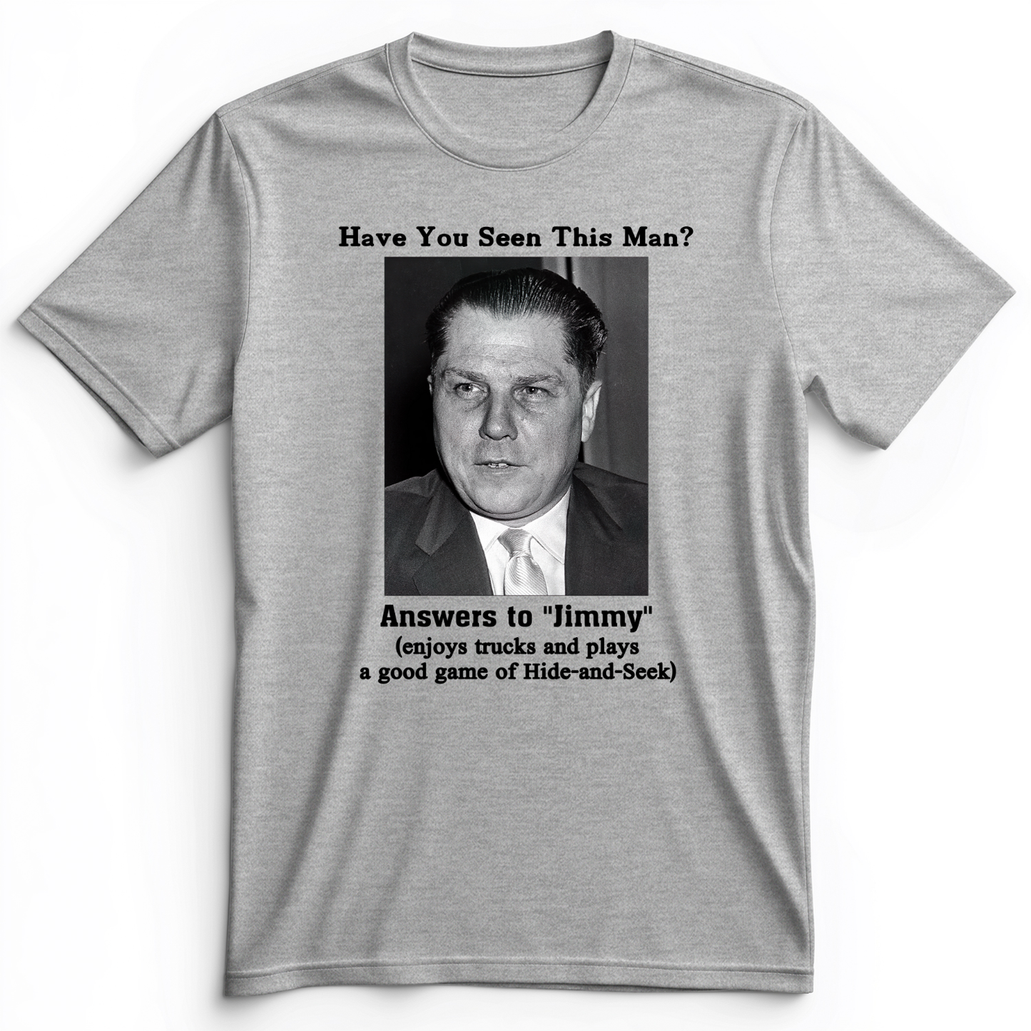 Jimmy Hoffa Premium Tee