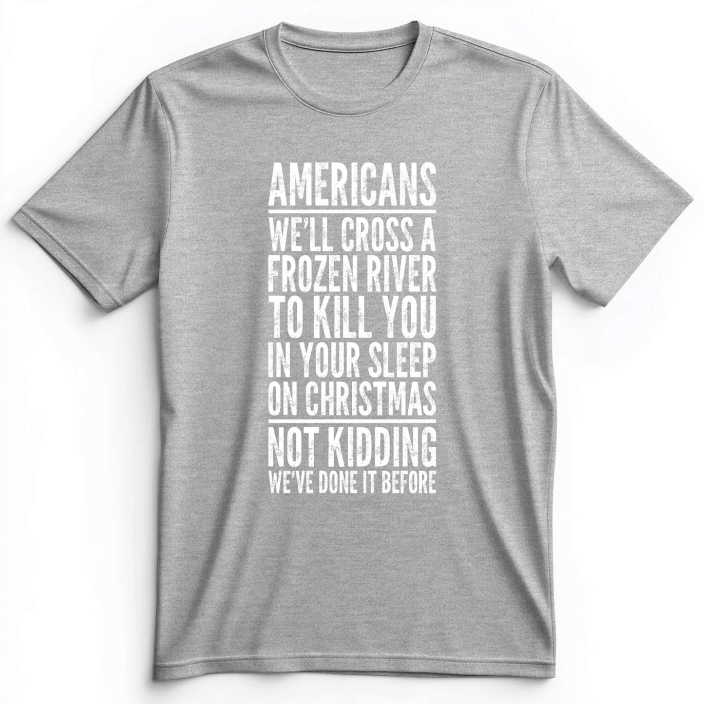 Cross A River on XMas Premium Tee