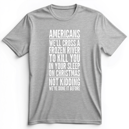 Cross A River on XMas Premium Tee