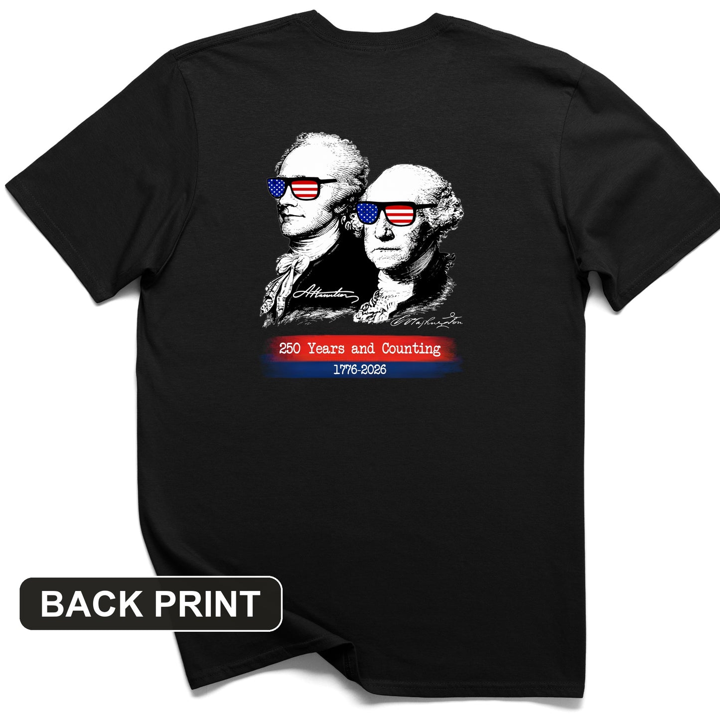250 Years and Counting Back Print T-Shirt