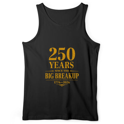 250 Big Breakup Tank Top