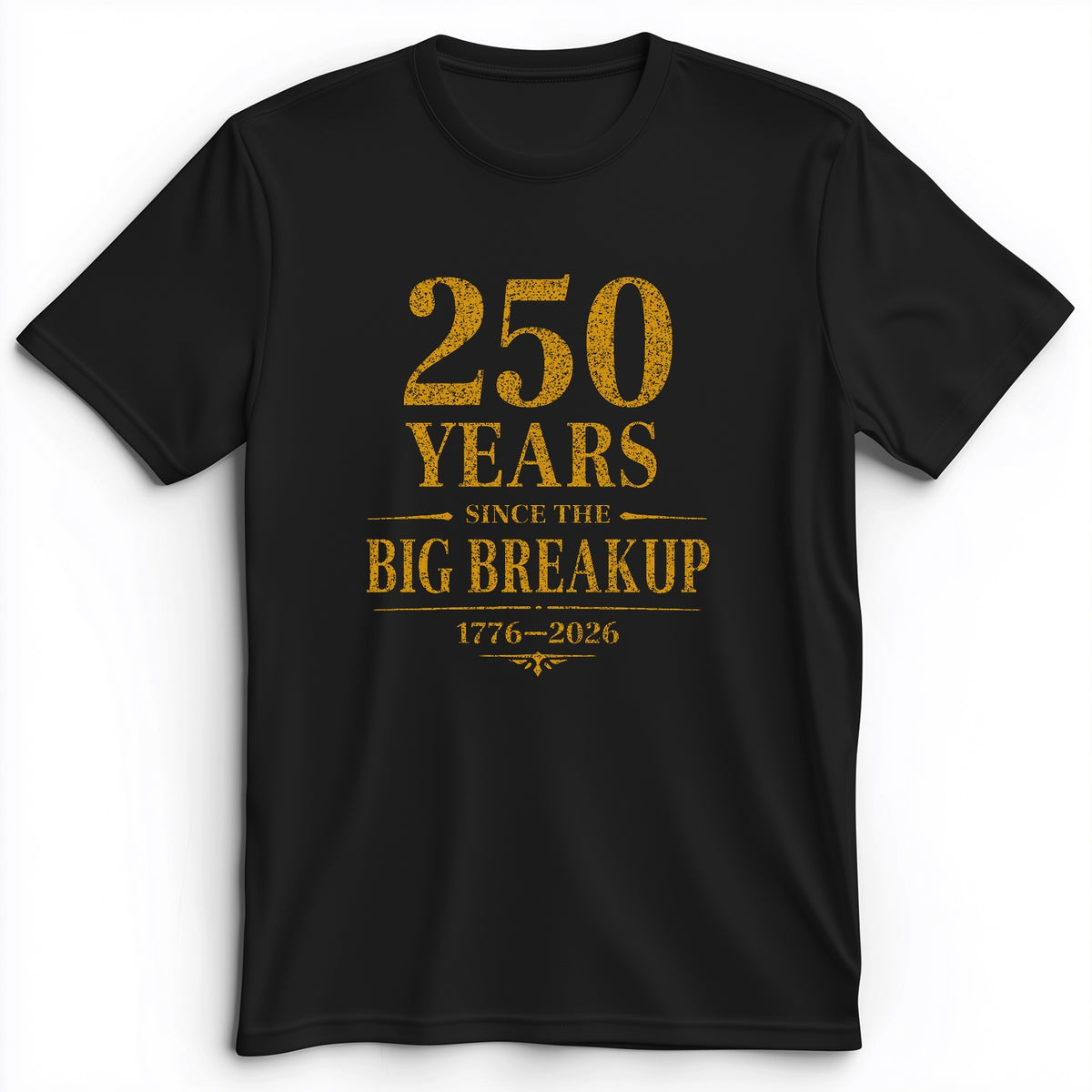 250 Big Breakup Premium Tee