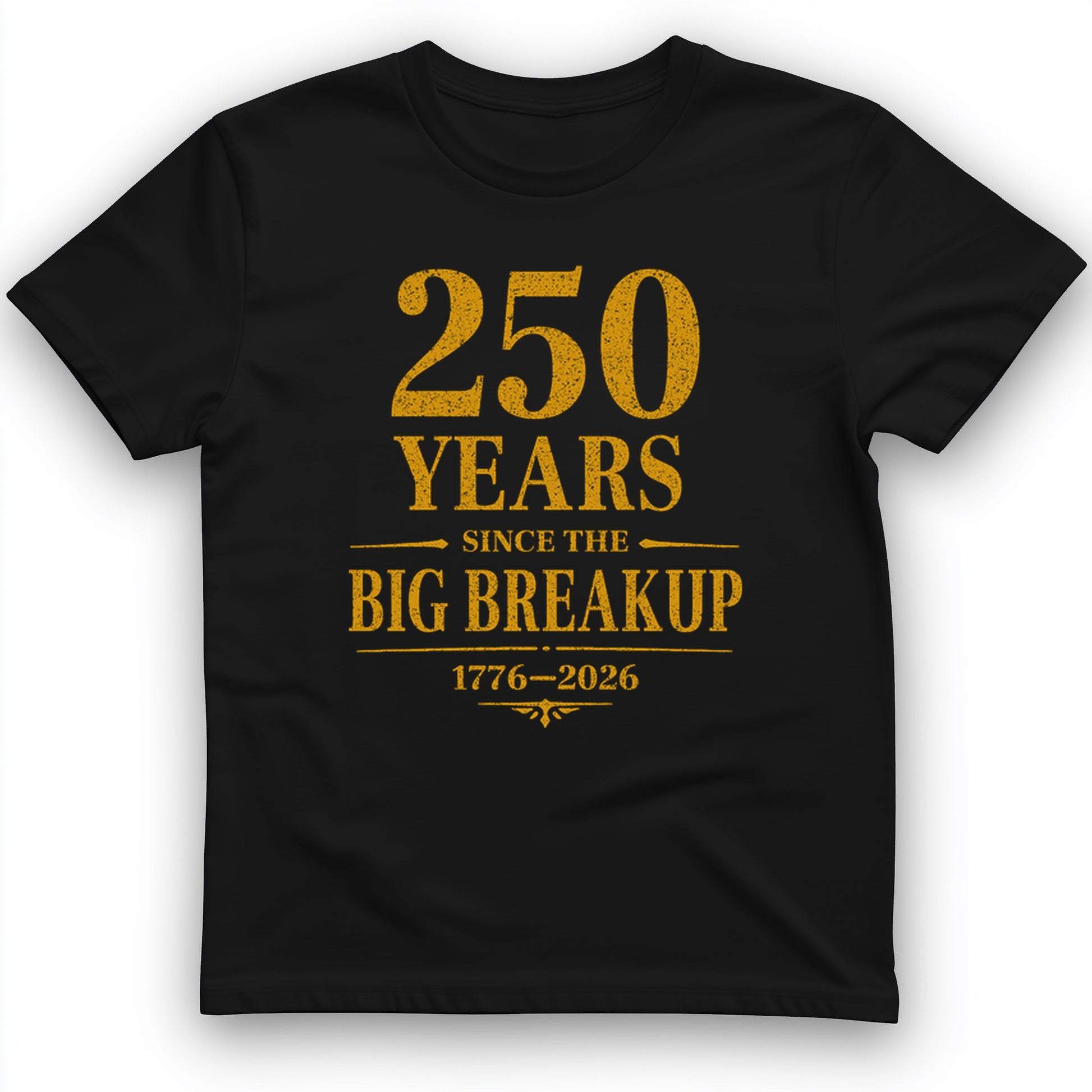 250 Big Breakup T-Shirt
