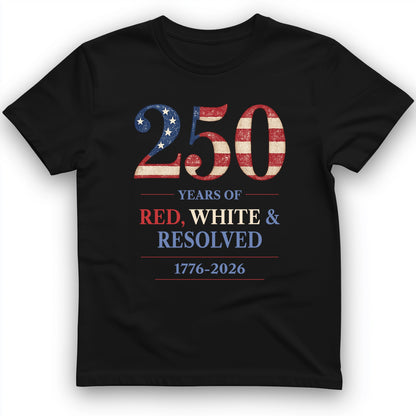 250 Red White and Resolved T-Shirt