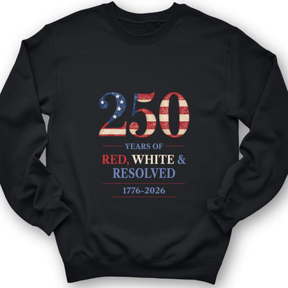 250 Red White and Resolved Sweatshirt