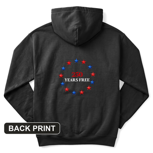 250 Years Free Back Print Hoodie