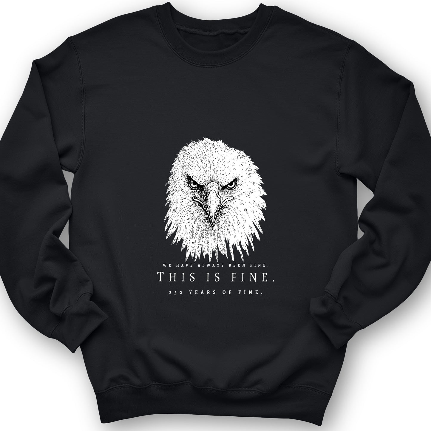 250 Years of Fine Sweatshirt